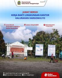 JUM'AT BERSIH, KERJA BAKTI DI LINGKUNGAN KALURAHAN HARGOMULYO